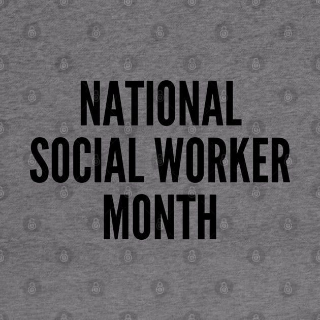 National Social Worker Month by cheriecho